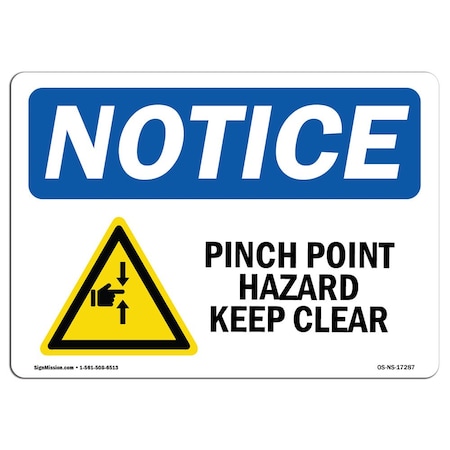 Signmission OSHA Notice Sign, 5" Height, 7" Width, Pinch Point Hazard Keep Clear Sign With Symbol, Landscape OS-NS-D-57-L-17287